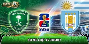 Soi kèo Ả Rập vs Uruguay, 05:00 ngày 16/06/2026 – World Cup 2026
